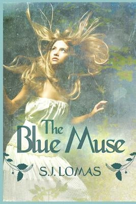 The Blue Muse by Lomas, S. J.