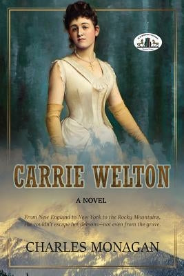 Carrie Welton by Monagan, Charles