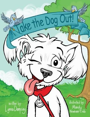 Take the Dog Out! by Dempsey, Lynne