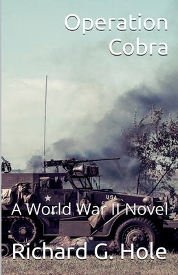 Operation Cobra by Hole, Richard G.