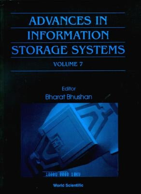 Advances in Information Storage Systems, Volume 7 by Bhushan, Bharat