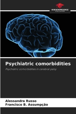 Psychiatric comorbidities by Russo, Alessandra