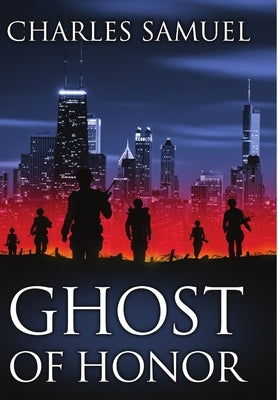 Ghost of Honor by Samuel, Charles