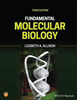 Fundamental Molecular Biology by Allison, Lizabeth A.