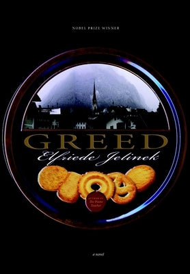 Greed by Jelinek, Elfriede