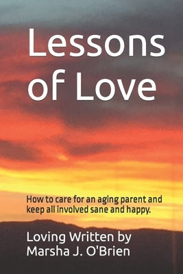 Lessons of Love by O'Brien, Marsha J.