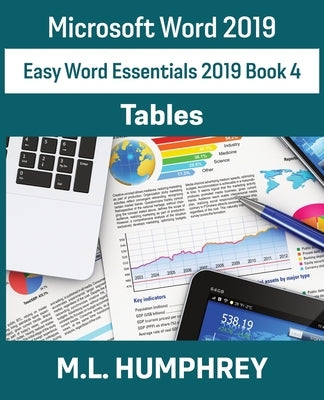 Word 2019 Tables by Humphrey, M. L.