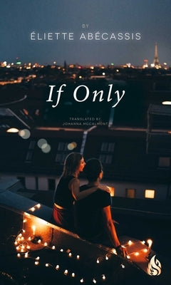 If Only by Abécassis, Éliette