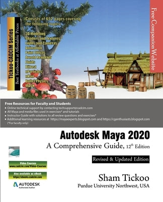 Autodesk Maya 2020: A Comprehensive Guide, 12th Edition by Tickoo, Prof Sham