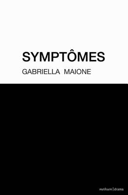 Symptomes by Maione, Gabriella