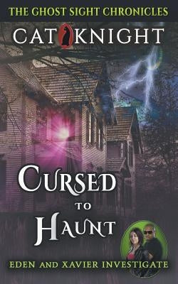 Cursed to Haunt by Knight, Cat