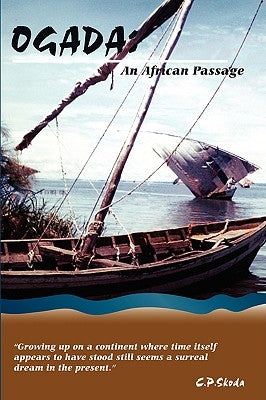 Ogada: An African Passage by Skoda, Cp