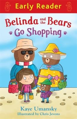 Belinda and the Bears Go Shopping by Umansky, Kaye