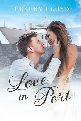 Love in Port by Lloyd, Lesley
