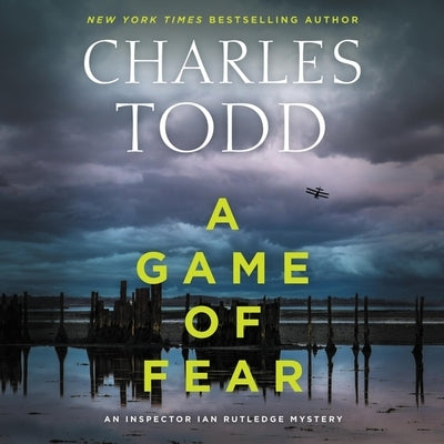 A Game of Fear by Todd, Charles