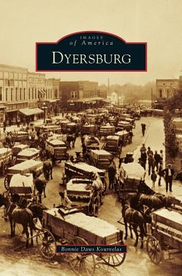 Dyersburg by Daws Kourvelas, Bonnie
