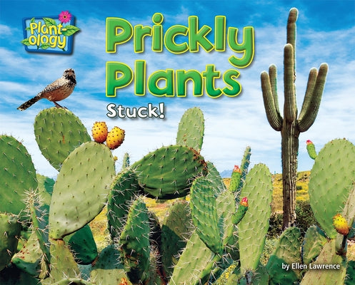 Prickly Plants: Stuck! by Lawrence, Ellen