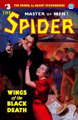 The Spider #3: Wings of the Black Death by Page, Norvell W.