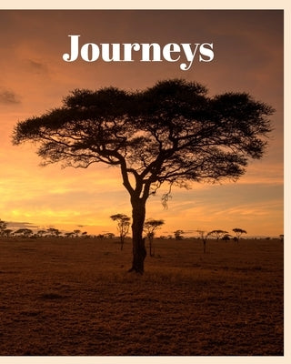 Journeys: Journeys Around the World by Deardorff, George B.