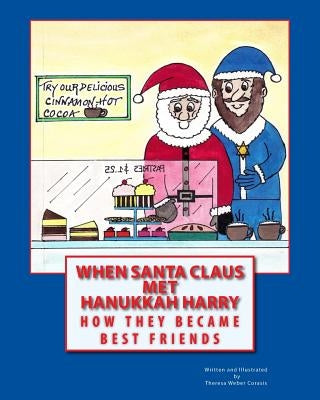 When Santa Claus Met Hanukkah Harry by Corasis, Theresa Weber