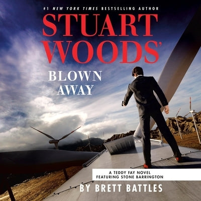 Stuart Woods' Blown Away by Battles, Brett