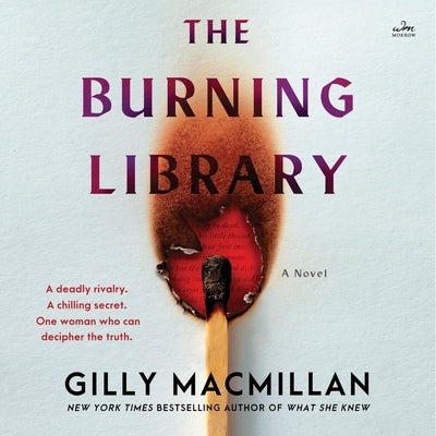 The Burning Library by MacMillan, Gilly