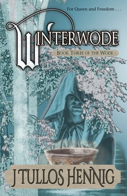 Winterwode by Hennig, J. Tullos