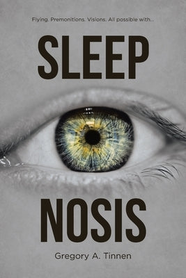 Sleep Nosis by Tinnen, Gregory