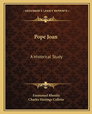 Pope Joan: A Historical Study by Rhoidis, Emmanuel