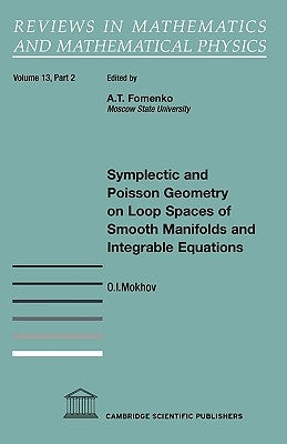Symplectic and Poisson Geometry on Loop Spaces of Smooth Manifolds and Integrable Equations by Mokhov, O. I.