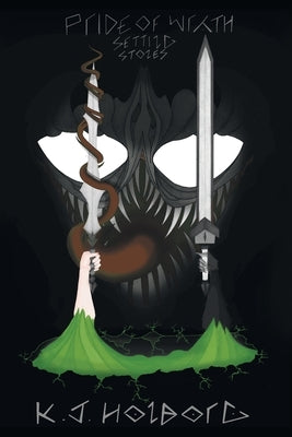 Pride Of Wrath: Setting Stones by Honborg, Kristofer James