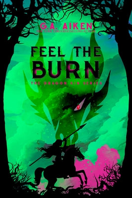 Feel the Burn by Aiken, G. a.