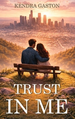 Trust In Me by Gaston, Kendra