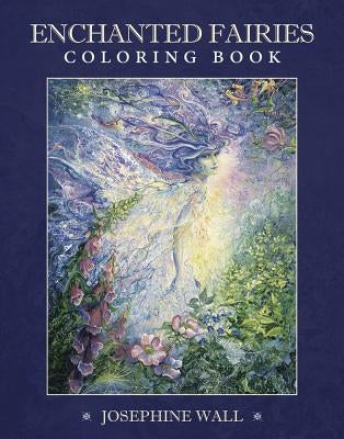 Enchanted Fairies Coloring Book by Wall, Josephine