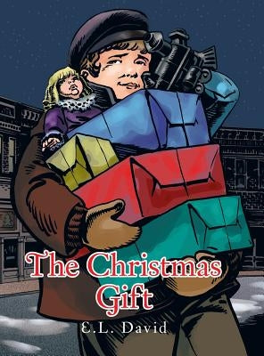 The Christmas Gift by David, E. L.