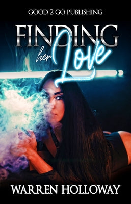 Finding Her Love by Holloway, Warren