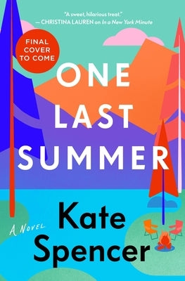 One Last Summer by Spencer, Kate