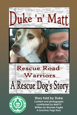 Duke n' Matt: Rescue Road Warriors by Piglowski, Matt