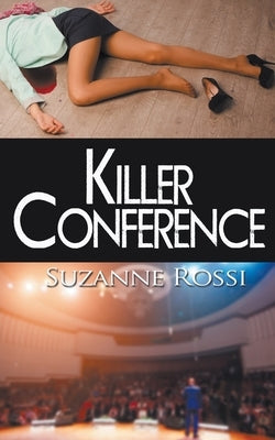 Killer Conference by Rossi, Suzanne
