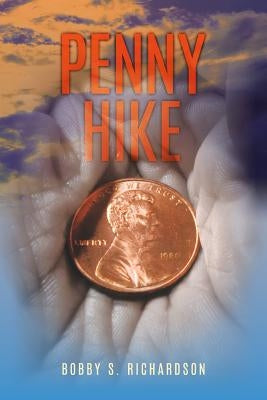 Penny Hike by Richardson, Bobby S.