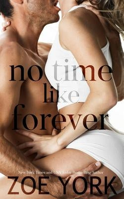 No Time Like Forever by York, Zoe