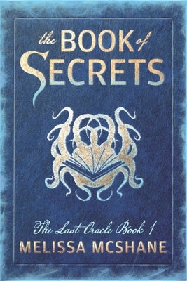 The Book of Secrets by McShane, Melissa