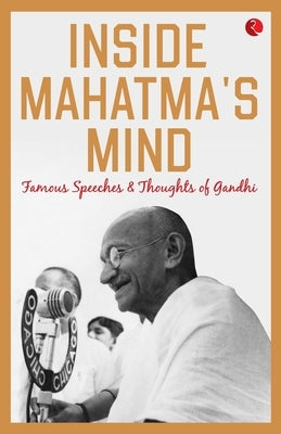 Inside Mahatma's Mind by Rupa