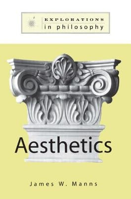 Philosophy and Aesthetics by Manns, James W.