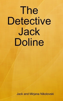 The Detective Jack by Nikolovski, Jack And Mirjana