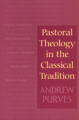 Pastoral Theology in the Class by Purves