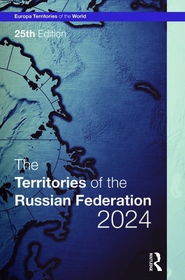 The Territories of the Russian Federation 2024 by Publications, Europa