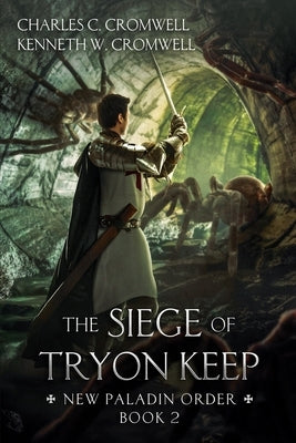 The Siege of Tryon Keep: New Paladin Order Book 2 by Cromwell, Charles