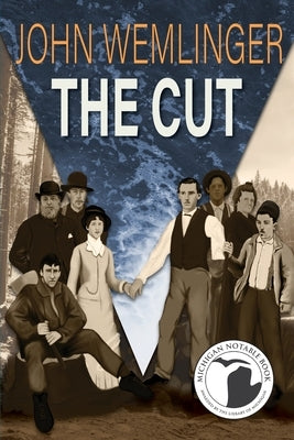 The Cut by Wemlinger, John
