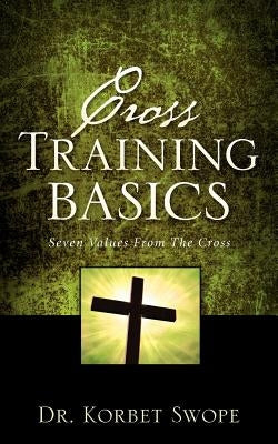 Cross Training Basics by Swope, Korbet